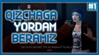 QIZCHAGA YORDAM BERAMIZ | Life Is Strange UZ  #1 | Uz Gameplay