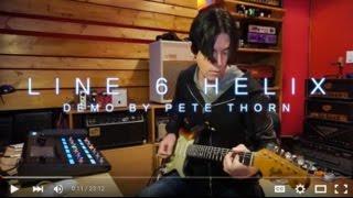 Line 6 Helix, demo by Pete Thorn