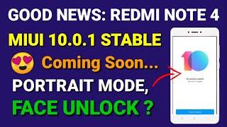 Redmi note 4 Miui 10.0.1 Stable Update Schedule | Redmi note 4 Portrait mode, face unlock in miui 10