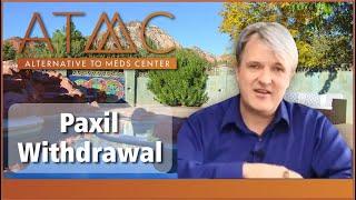 Paxil Withdrawal Help: Questions about Tapering Paxil & Paxil Side Effects - Alternative to Meds