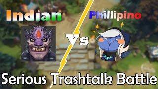 Serious Trashtalk Battle! Dota2 | Indian Vs Philippin | 2018