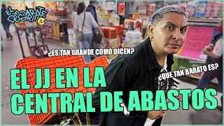 Haciendo la despensa en la Central De Abastos!!  I JJ el Comediante - El Desgarriate