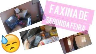 FAXINA DE SEGUNDA FEIRA