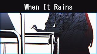 Kagerou Project AMV || When It Rains