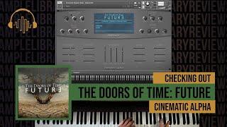 Checking Out: The Doors of Time - Future by Cinematic Alpha