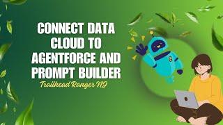 Connect Data Cloud to Agentforce and Prompt Builder | Unit 1 to 4