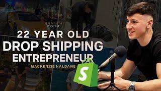 22-Year-Old Drop Shipping Entrepreneur Mackenzie Haldane