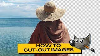 How to Cut Out a Selection in GIMP (Best Methods)