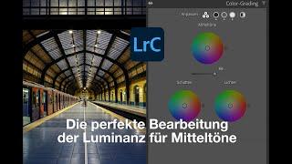 Die perfekte Bearbeitung der Luminanz für Mitteltöne #lightroom #cameraraw #adobe #tutorial