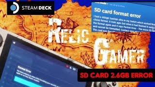 Steam Deck The 2.9gb SD card error. Possible solution.