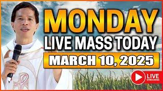 MONDAY FILIPINO ONLINE LIVE MASS TODAY || MARCH 10, 2025 || FR. FIDEL ROURA