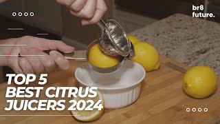 Best Citrus Juicers 2024  Squeeze the Day!