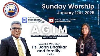 AGIM Zoom Sunday Worship | Jan 12th | Pastor John Bhaskar