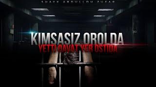 Kimsasiz orolda yetti qavat yer ostida | Ustoz Abdulloh Zufar