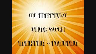 Dj Matty-O - June 2019 - Makina - Italian