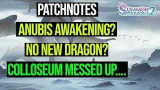 Patchnotes (16.05.24) Anubis awaken? No new Dragons? Colloseum messed uo [Summon Dragons 2[