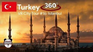  VR City Tours | #16: Istanbul, Turkey 【360 Video】