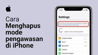 Cara Menghapus Mode Pengawasan (Supervise Mode) di iPhone