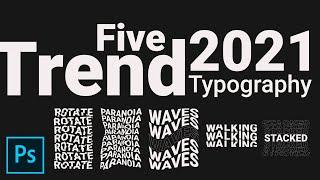 5 Trend Typography in Adobe Photoshop CC