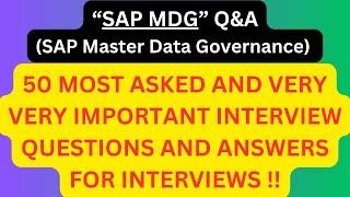 "SAP Master Data Governance (SAP MDG) Q&A", 50 Most Asked Interview Q&A of SAP MDG for interviews !!