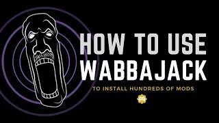 How to use WABBAJACK to install hundreds of mods