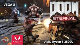 Doom Eternal on AMD Ryzen 5 3500U Vega 8 (25W) | The LowbudgetGuy