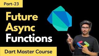 Part-23 Dart Functions Async Functions  || Dart Programming Tutorials in Hindi/Urdu