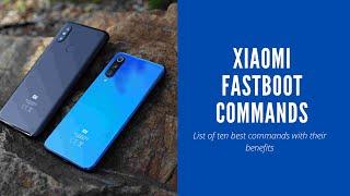 Xiaomi Fast Boot Commands - Learn How to Use Them - Distinguished