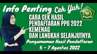 Cara Cek Hasil Pendaftaran PPG Kemenag Tahun 2022 dan Langkah Selanjutnya