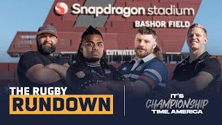 It's MLR Championship Time! | The Rugby Rundown | MLR Weekly Show