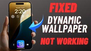 5 Ways to Fix iOS 18 Dynamic Wallpaper Not Working on iPhone