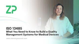 ISO 13485: What You Need to Know to Build a Quality Management Systems for Medical Devices