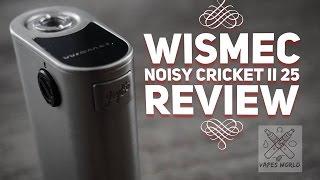 Wismec Noisy Cricket II 25 Review Deutsch
