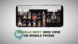 How to setup Google Meet on Mobile Phone into Grid View