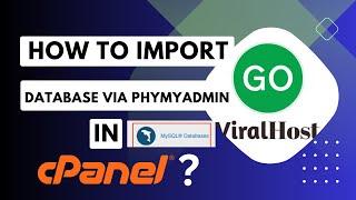 How to import database via phpMyAdmin in cPanel with GoViralHost