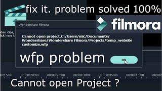 Cannot open project file wfp in filmora || fix Cannot open project || filmora me file nahi khul raha
