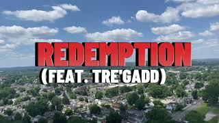 BRB Music- Redemption (feat. Tre'Gadd) (Official Lyric Video)