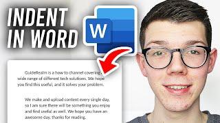 How To Indent In Word (First Line & Paragraph) - Full Guide