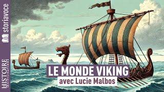 Le monde Viking, avec Lucie Malbos