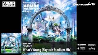 Skytech - What's Wrong (Skytech Stadium Mix) (From: Universal Religion 6)