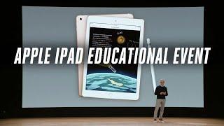 Apple 2018 iPad education event in 11 minutes