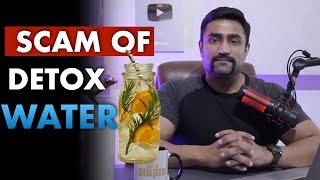 Detox Water - a Scam ??