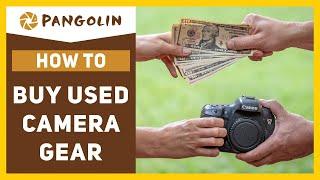 Used Camera Gear | How to SPOT A GREAT DEAL and AVOID SCAMS