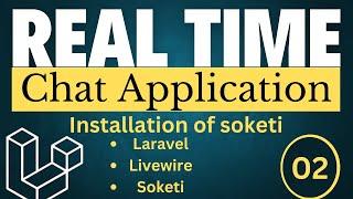 Installation and configuration of Soketi | Realtime Laravel Livewire chat application