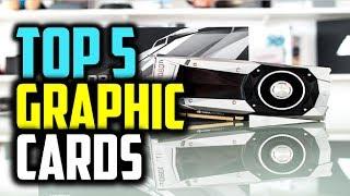 ️Graphics Card: Best Graphics Card 2019 | Top 5 Graphics Card