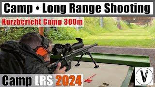 Camp 2024 • Long Range Shooting • 300 m • Kurzbericht