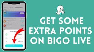 How to Get Some Extra Points on Bigo Live (2024) | Bigo Live Tutorial