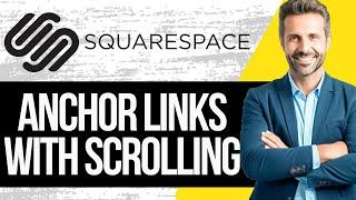 How to Create Anchor Links in Squarespace with Smooth Scrolling | Full Tutorial 2025