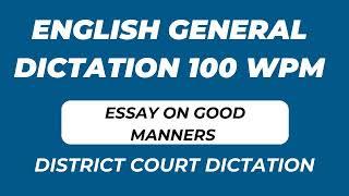 English General 100 WPM Dictation || #districtcourtdictation #highcourtdictation