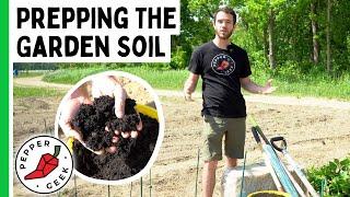 Prepping The Ground For Peppers - Spring Soil Prep - Pepper Geek